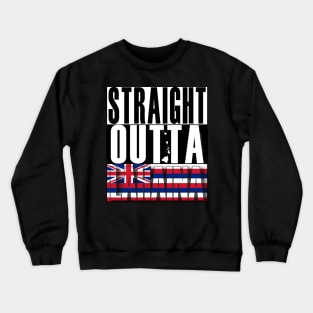 Straight Outta Lahaina Maui by Hawaii Nei All Day Crewneck Sweatshirt